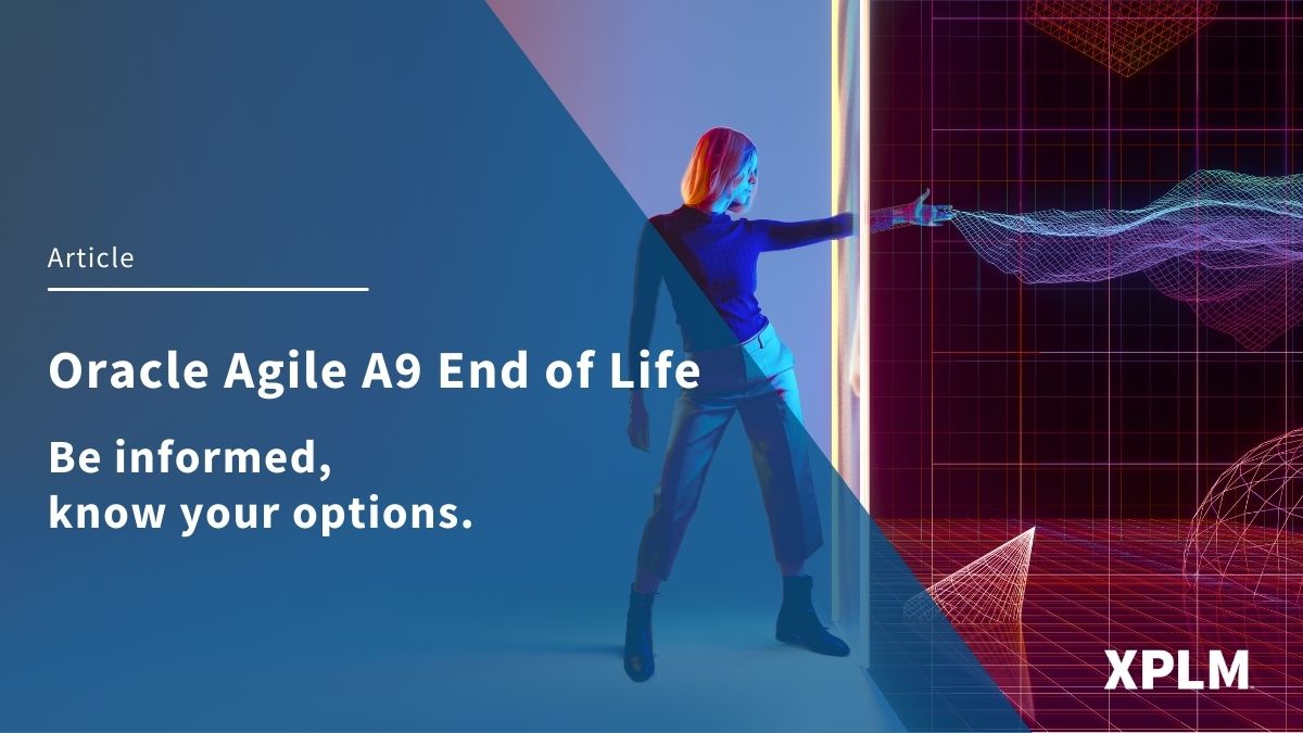 Oracle Agile A9 End of Life
